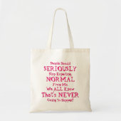 Die Leute sollten aufhören, normale rosa Texte zu Tragetasche (Vorne)