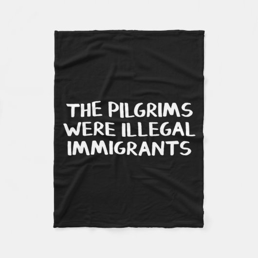 Die Lgrims waren illegale Einwanderer Fleecedecke (Vorderseite)