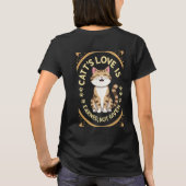 Die Liebe der Katze wird verdient, nicht gegeben T-Shirt (Rückseite)