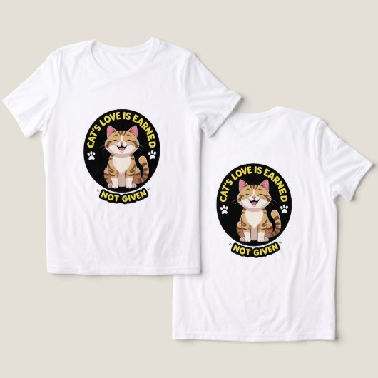 "Die Liebe der Katze wird verdient, nicht gegeben  Tri-Blend Shirt (Design Vorderseite & Rückseite)