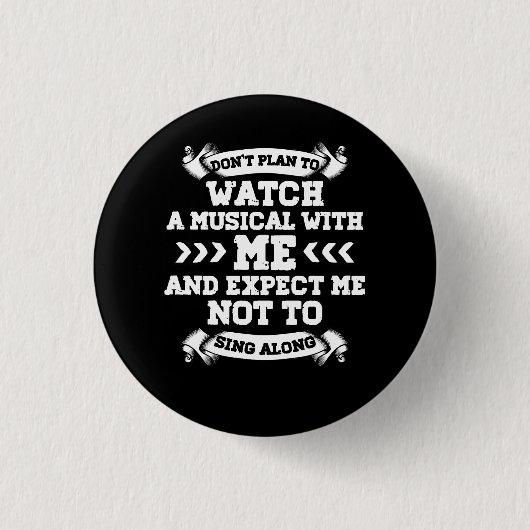 Die Liebe des Broadway Musical Quote Theaters Pfla Button (Vorderseite)