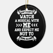Die Liebe des Broadway Musical Quote Theaters Pfla Keramik Ornament (Links)