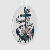 Die Liebe einer Mutter bleibt Ornament (Vorderseite)