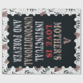 Die Liebe einer Mutter ist bedingungslos. Geschenkpapier (Flach)