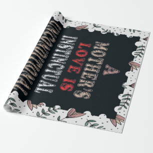 Die Liebe einer Mutter ist bedingungslos. Geschenkpapier