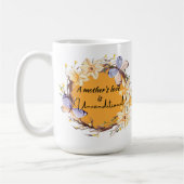 Die Liebe einer Mutter ist bedingungslos Kaffeetasse (Links)