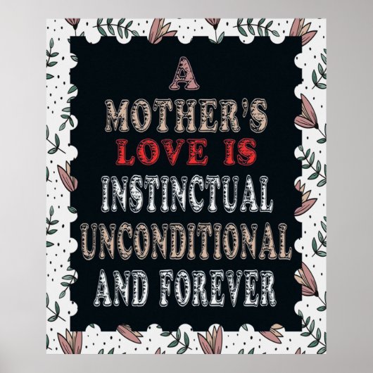 Die Liebe einer Mutter ist bedingungslos. Poster (Vorne)