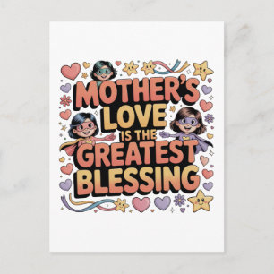 Die Liebe einer Mutter ist der größte Segen Postkarte