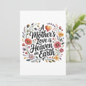Die Liebe einer Mutter ist der Himmel auf Erden Einladung (Stehend Vorderseite)
