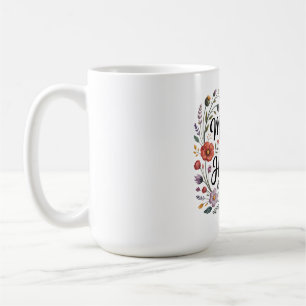Die Liebe einer Mutter ist der Himmel auf Erden Kaffeetasse