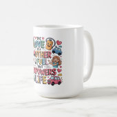 Die Liebe einer Mutter ist der Treibstoff, der das Kaffeetasse (VorderseiteRechts)