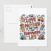 Die Liebe einer Mutter ist der Treibstoff, der das Postkarte (Vorne/Hinten)