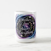 Die Liebe einer Mutter ist die Antwort auf alles Kaffeetasse (Mittel)
