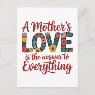 Die Liebe einer Mutter ist die Antwort auf alles Postkarte