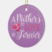 Die Liebe einer Mutter ist ewiger Zitat | Ornament (Links)