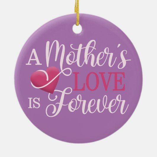 Die Liebe einer Mutter ist ewiger Zitat | Ornament (Hinten)