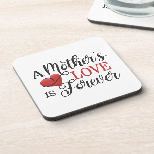 Die Liebe einer Mutter ist ewiger Zitat | UNTERSET Getränkeuntersetzer (Linke Seite)