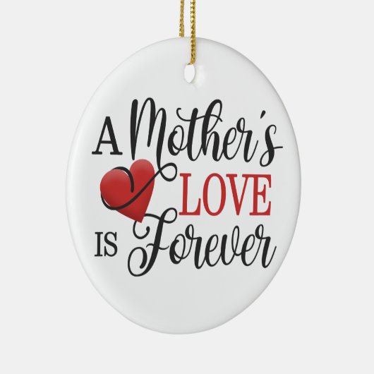 Die Liebe einer Mutter ist Forever Quote| Ornament (Rechts)