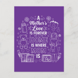 Die Liebe einer Mutter ist für immer&Zu Hause ist Postkarte