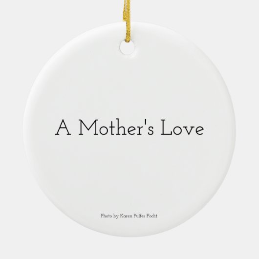 Die Liebe einer Mutter Keramik Ornament (Hinten)