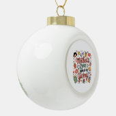 Die Liebe einer Mutter wächst durch Geben Keramik Kugel-Ornament (Links)