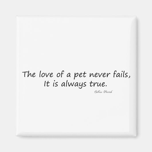 Die Liebe eines Begleiters (nur Wörter) Magnet (Vorne)