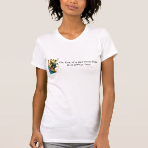 Die Liebe eines Haustieres T-Shirt