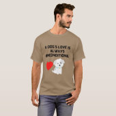 DIE LIEBE EINES HUNDES IST IMMER UNBEDINGTER T - S T-Shirt (Vorne ganz)