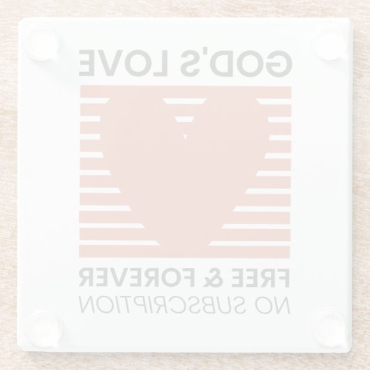 Die Liebe Gottes für immer kein Abonnement Christl Glasuntersetzer (Rückseite)