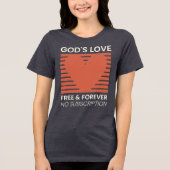 Die Liebe Gottes für immer kein Abonnement Christl Tri-Blend Shirt (Vorderseite)