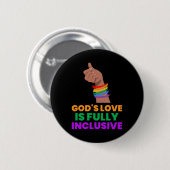 Die Liebe Gottes ist inklusiv Button (Vorne & Hinten)