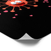 Die Liebe ist in der Luft, aber auch das Flu Valen Poster (Ecke)