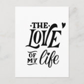 Die Liebe meines Lebens – Romantisches Typografie- Postkarte (Vorderseite)