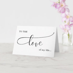 die Liebe meines Lebens valentine/ Jubiläum Liebe Karte