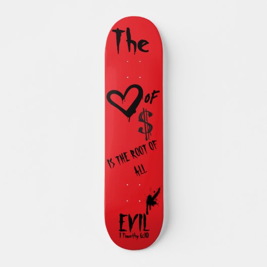 Die Liebe von Geld böse Red Doodle Christlich Skateboard (Vorne)