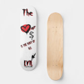 Die Liebe von Geld böse Red Graffiti Christlich Skateboard (Vorderseite)