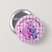 Die Liebe von Hippos-a Mutter ist groß! Button (Vorne & Hinten)