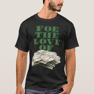 die Liebe zum Geld Grüne Familie T-Shirt