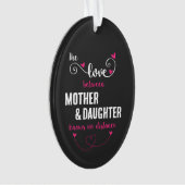 Die Liebe zwischen Mutter und Tochter Ornament (Vorderseite)