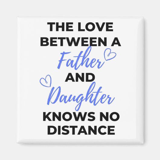 Die Liebe zwischen Vater und Tochter Black Magnet (Vorne)