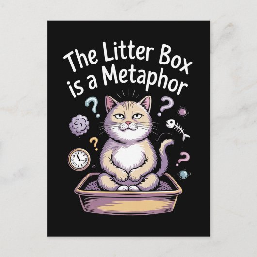 Die Litterbox ist eine Metapher Postkarte (Vorderseite)