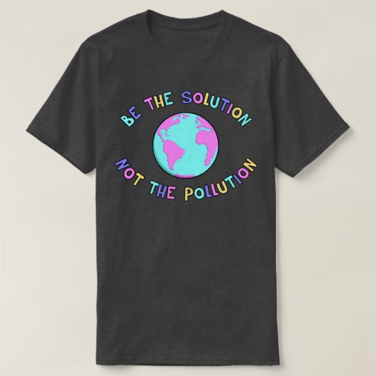 Die Lösung gegen den Klimawandel T-Shirt (Design vorne)