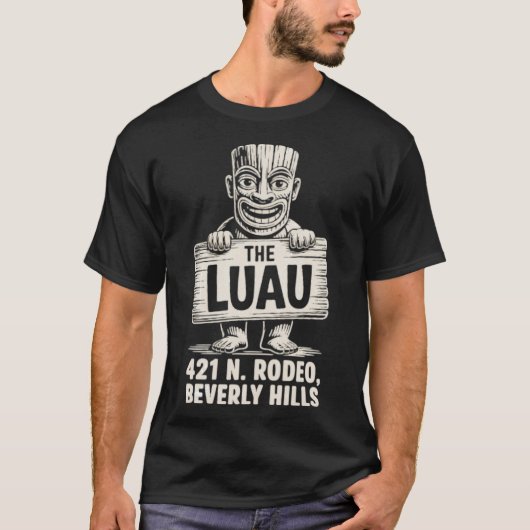 Die Luau - Beverly Hills T-Shirt (Vorderseite)