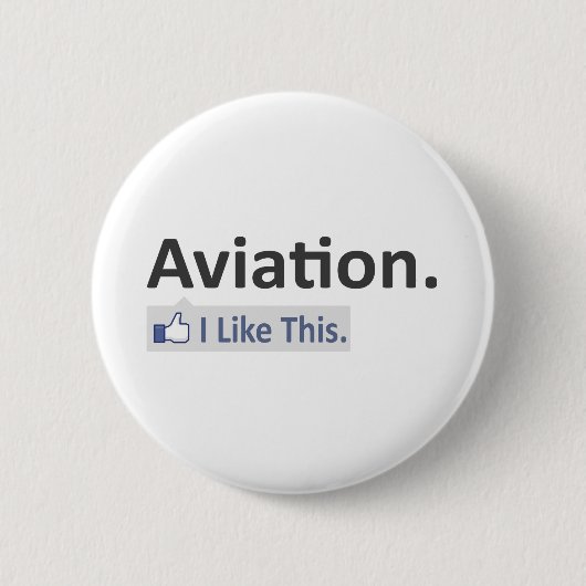 Die Luftfahrt... Ich mag das. Button (Vorderseite)