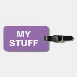 Die lustige Gepäckmarke mit "My Stuff" darauf Gepäckanhänger