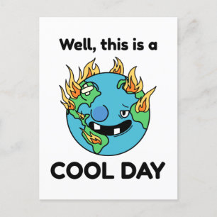 Die lustige globale Erwärmung ist ein Cooler Tag a Postkarte