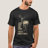 Die lustige Jagd auf Hirschnupfen ist billig. T-Shirt (Vorderseite)