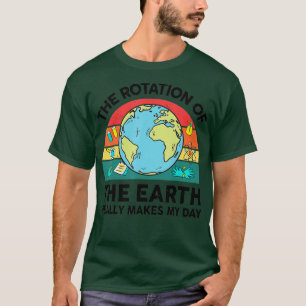 Die lustige Planet-Rotation der Erde macht meinen  T-Shirt