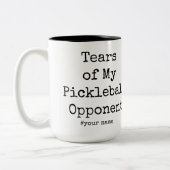 Die lustigen Tränen meines Pickleball Gegners einz Zweifarbige Tasse (Links)