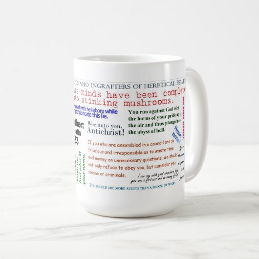Die lutherische Beleidigungs-Tasse Kaffeetasse (VorderseiteRechts)